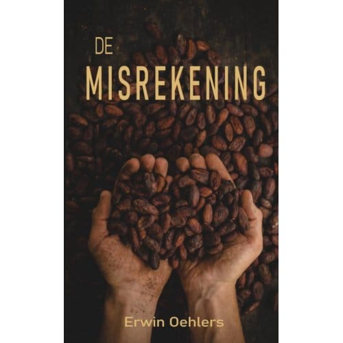 De Misrekening - Erwin Oehlers