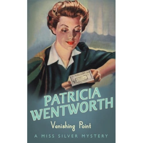Vanishing Point - Miss Silver Series - Patricia Wentworth