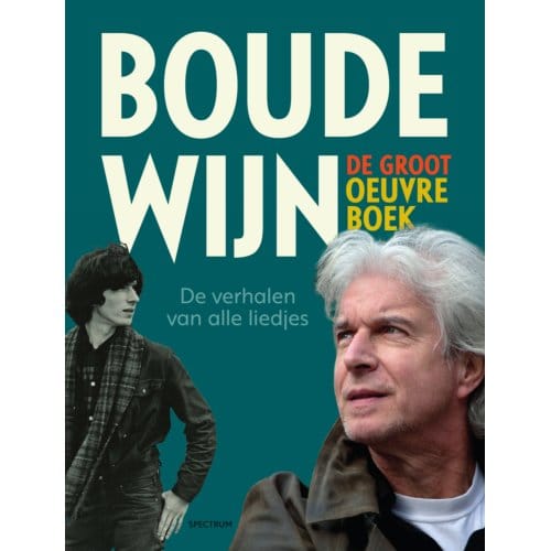 Boudewijn De Groot Oeuvreboek - Peter Voskuil