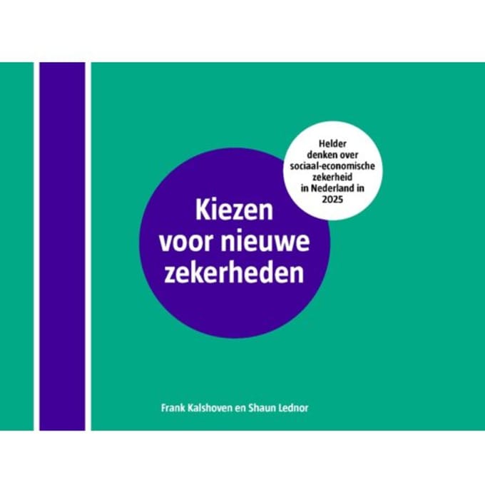 Kiezen Voor Nieuwe Zekerheden - Frank Kalshoven