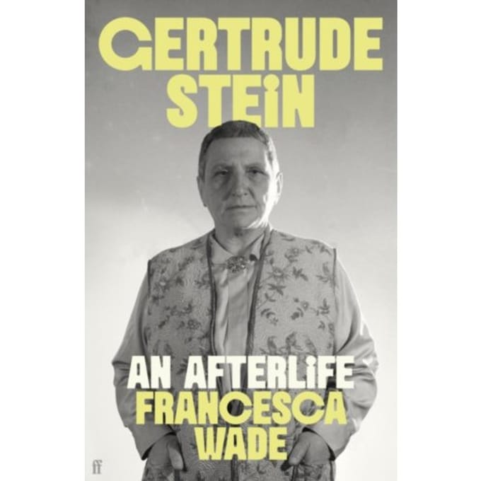 Gertrude Stein - Francesca Wade