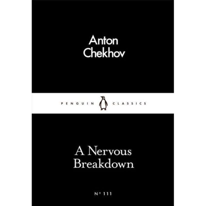 A Nervous Breakdown - Penguin Little Black Classics - Anton Chekhov