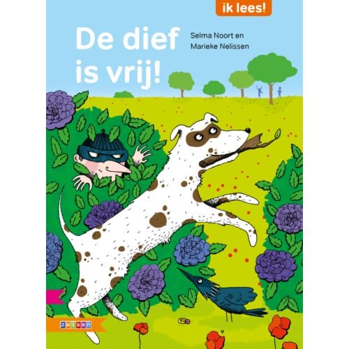 De Dief Is Vrij! - Ik Lees! - Selma Noort