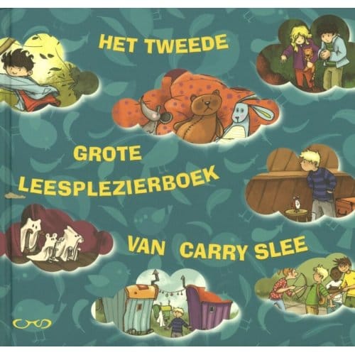 Het Tweede Grote Leesplezierboek Van Carry Slee - Carry Slee