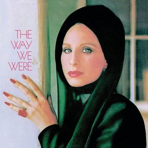 Way We Were - Barbra Streisand