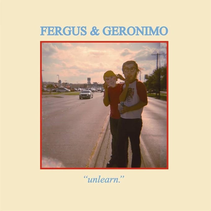 Fergus & Geronimo - Unlearn (CD)