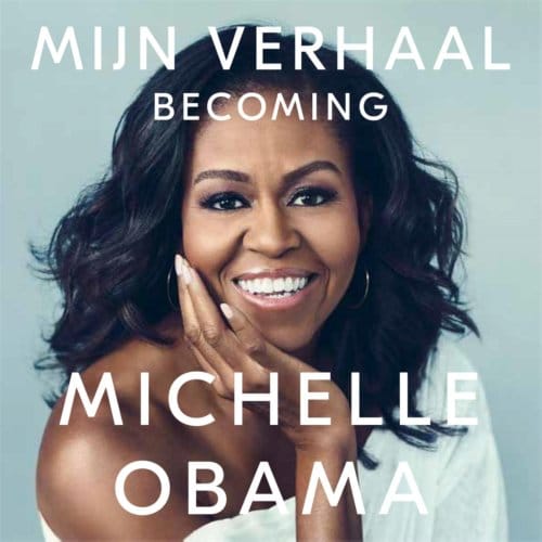 Mijn Verhaal: Becoming - Michelle Obama