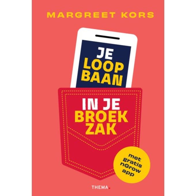 Je Loopbaan In Je Broekzak - Margreet Kors