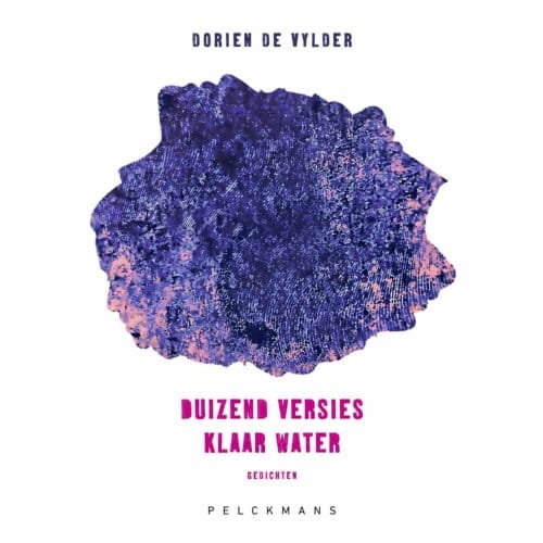 Duizend Versies Klaar Water - Dorien De Vylder