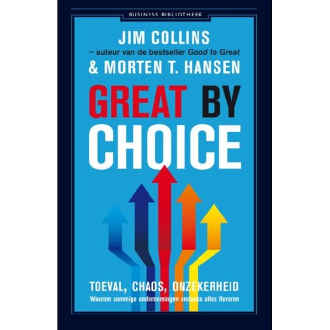 Great By Choice - Business Bibliotheek - Jim Collins