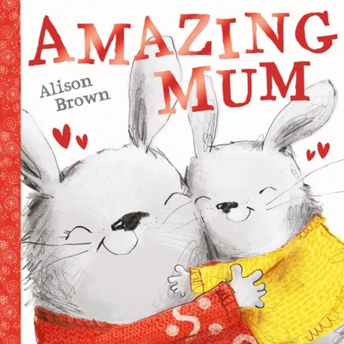 Amazing Mum - Alison Brown