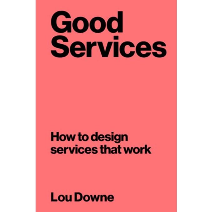 Good Services - Lou Downe