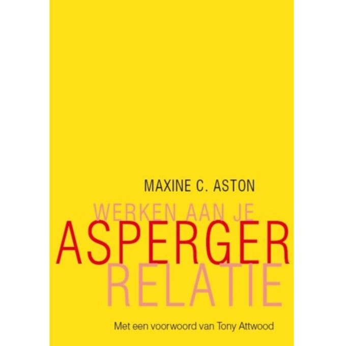 Werken Aan Je Asperger-Relatie - Maxine C. Aston
