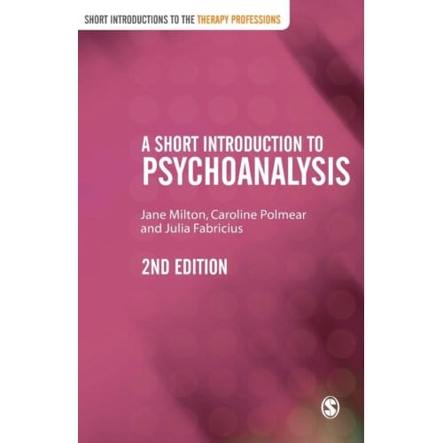 A Short Introduction To Psychoanalysis - Milton, Jane