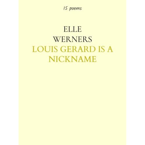 Louis Gerard Is A Nickname - ELLE WERNERS