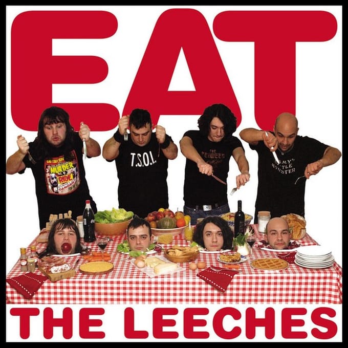 Leeches - Eat The Leeches (LP)