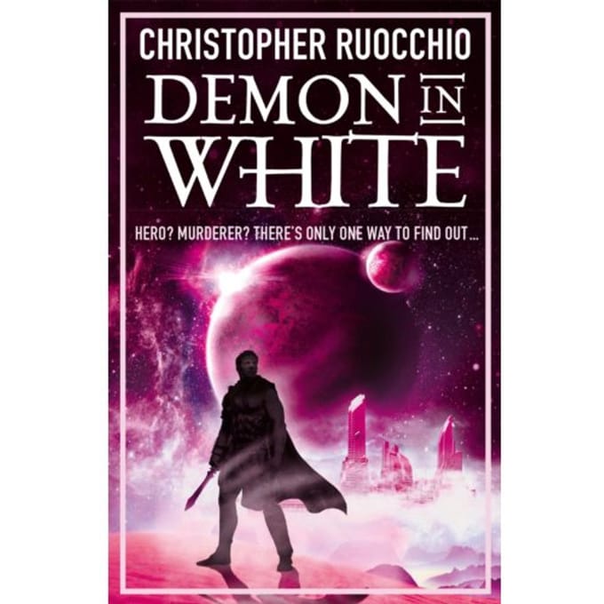 Demon In White - Sun Eater - Christopher Ruocchio