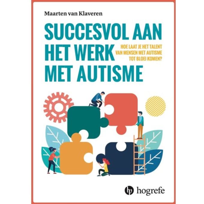 Succesvol Aan Het Werk Met Autisme - Maarten van Klaveren