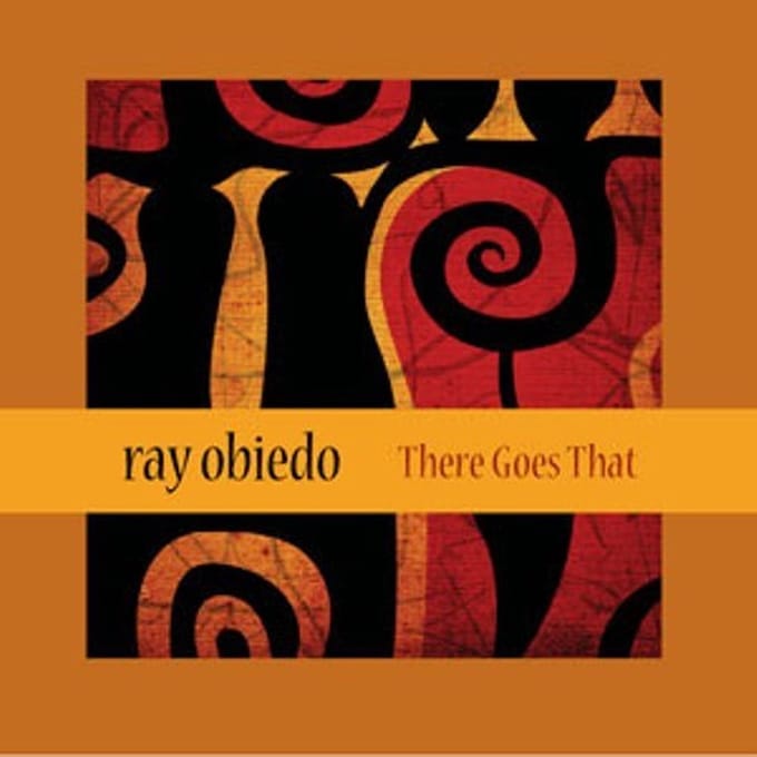 Ray Obiedo - There Goes That (CD)