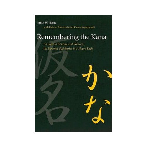 Remembering The Kana - Heisig, James W.