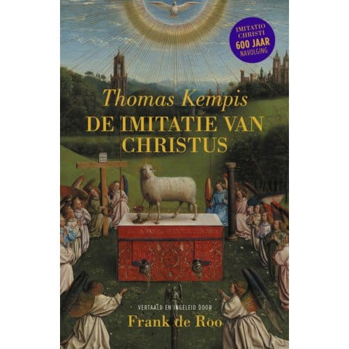 De Imitatie Van Christus - Thomas Kempis