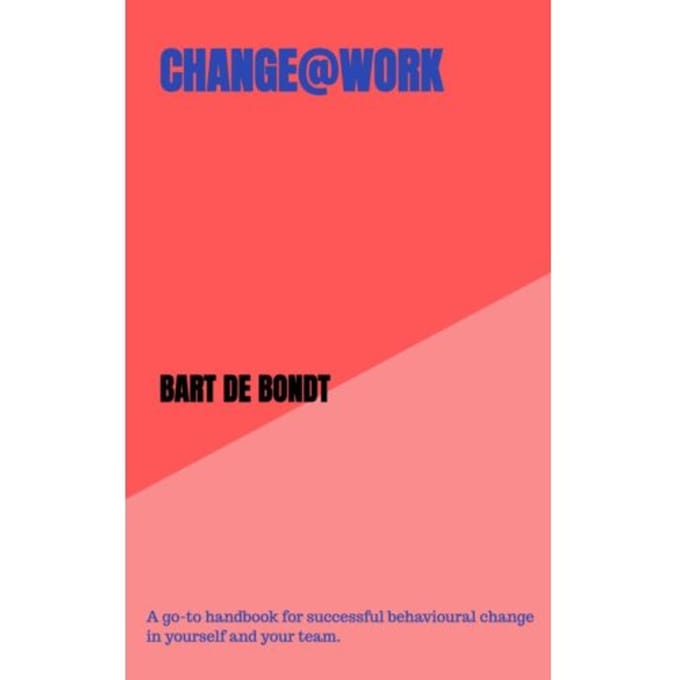 Change@work - Bart De Bondt