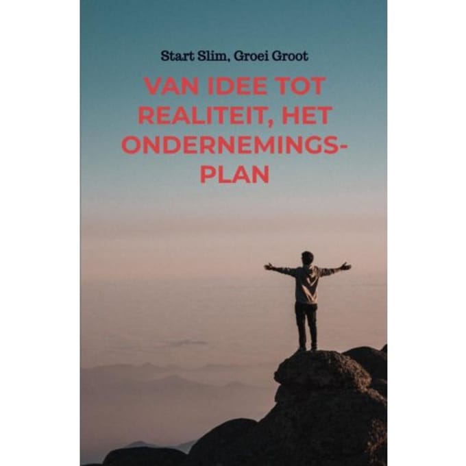 Van Idee Tot Realiteit, Het Ondernemingsplan - DNJ Tutorium