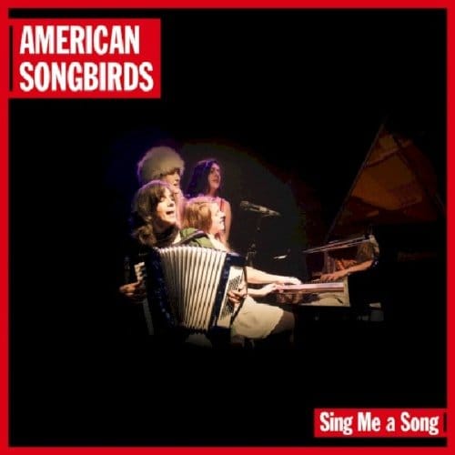 Various Artists - American Songbirds (Sing Me A Song) (CD)