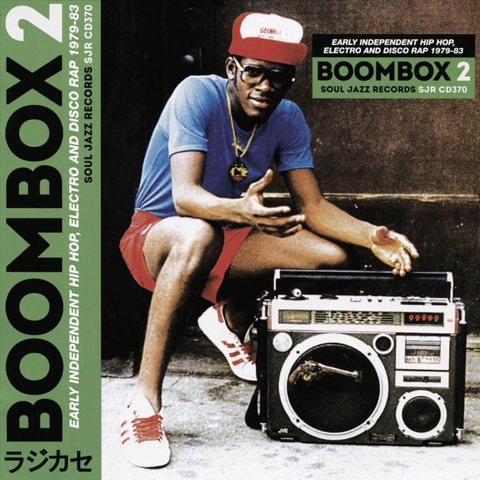 Boombox 2: Early Independent Hip Hop, Electro and Disco Rap 1979-1983