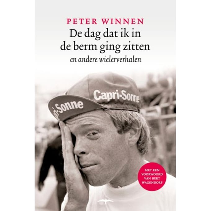 De Dag Dat Ik In De Berm Ging Zitten - Peter Winnen