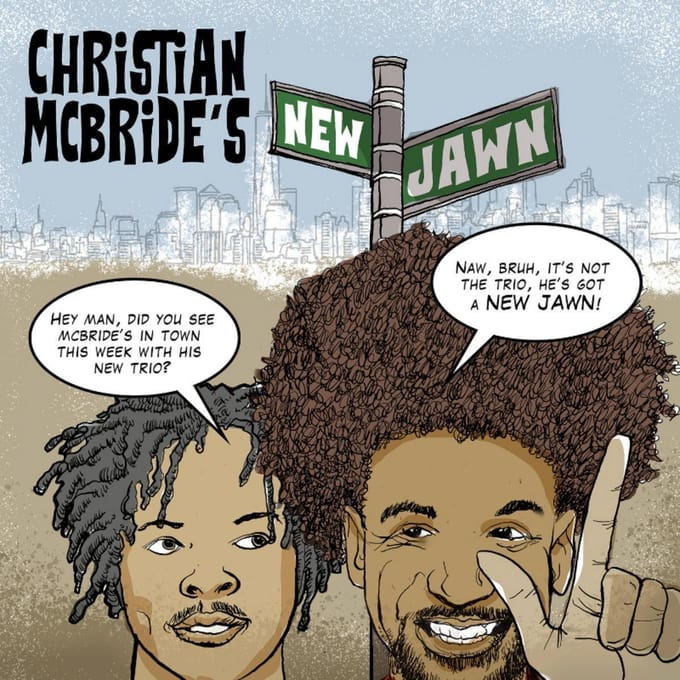Christian Mcbride'S New Jawn - Christian Mcbride