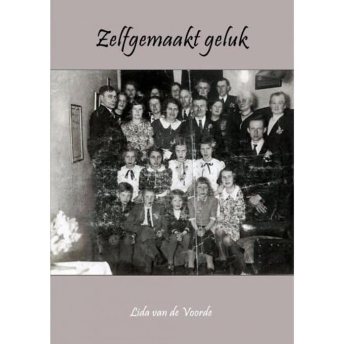 Zelfgemaakt Geluk - Lida van de Voorde