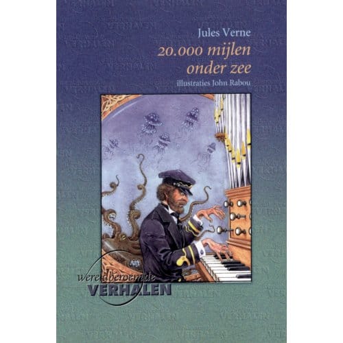 20.000 Mijlen Onder Zee - Wereldberoemde Verhalen - Jules Verne