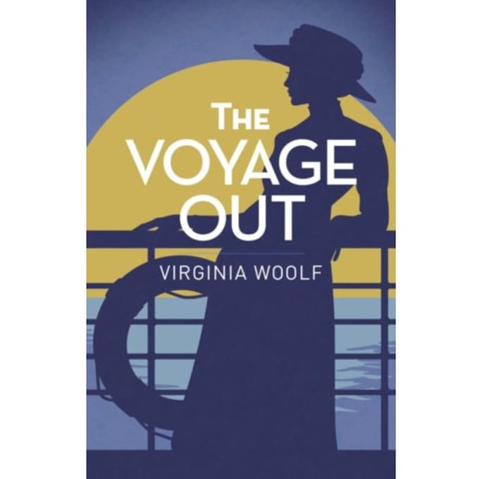 The Voyage Out - Arcturus Classics - Virginia Woolf