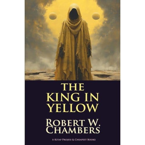 The King In Yellow - Robert W. Chambers