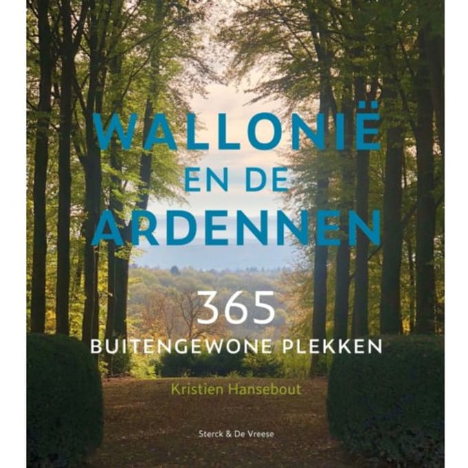 Wallonië En De Ardennen - Kristien Hansebout