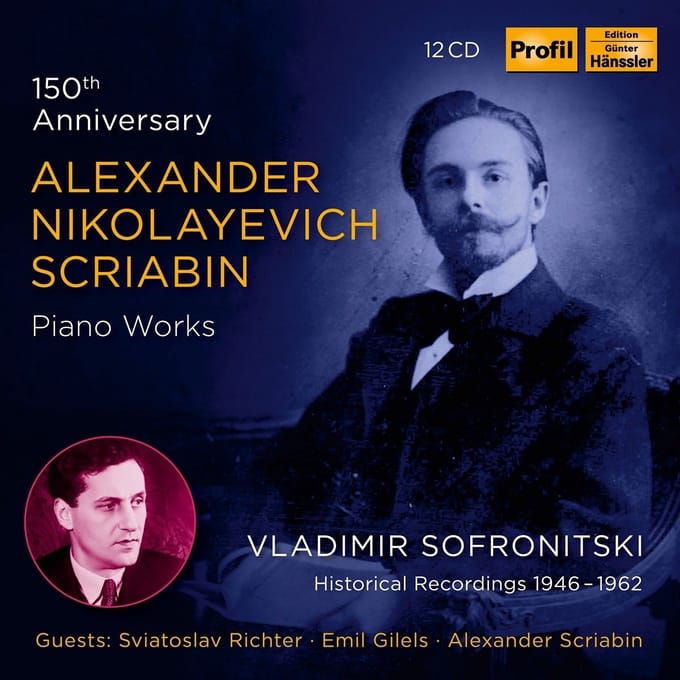 Vladimir Sofronitsky - Scriabin: 150th Anniversary: Piano Works (Historical Recordings 1946-1962) (12 CD) (Remastered)