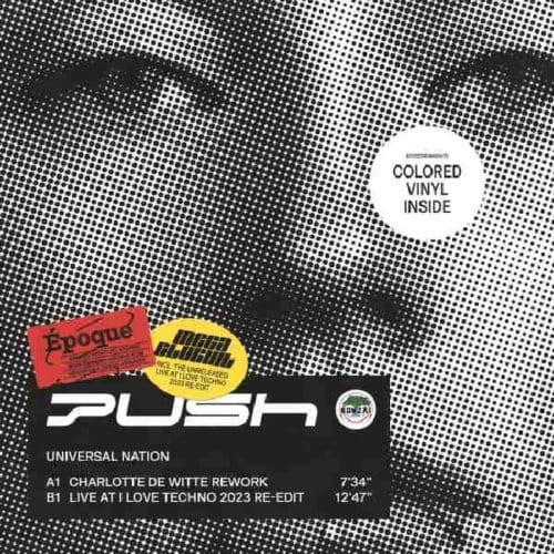 Universal Nation (Charlotte De Witte Rework) - Push