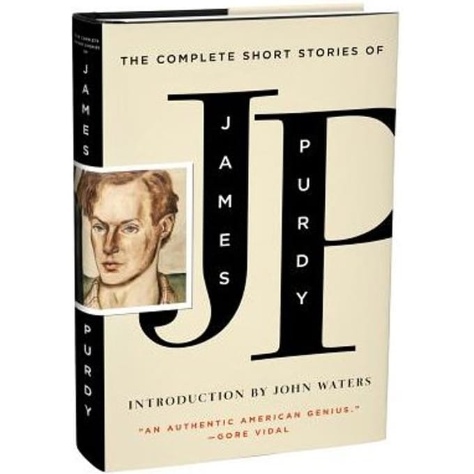The Complete Short Stories Of James Purdy - James Purdy