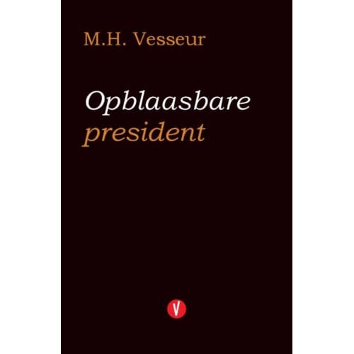 Opblaasbare President - M.H. Vesseur