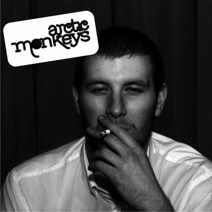 Whatever People Say I. I Am, That's What I'm Not - Arctic Monkeys