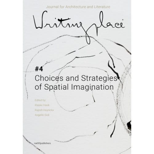 Writingplace Journal For Architecture And Literature 4 (Pod) - Writingplace Journal