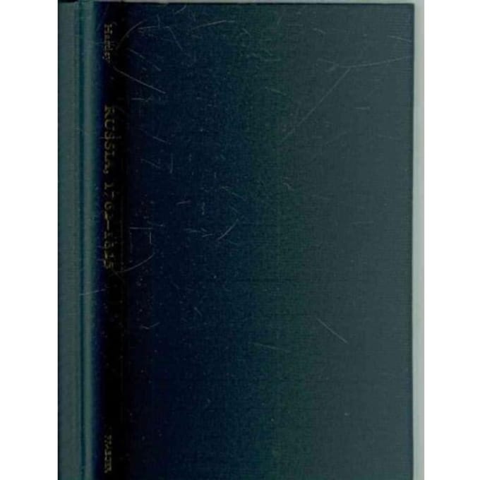 Russia, 1762-1825 - Hartley, Janet M.