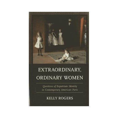 Extraordinary, Ordinary Women - Kelly Rogers
