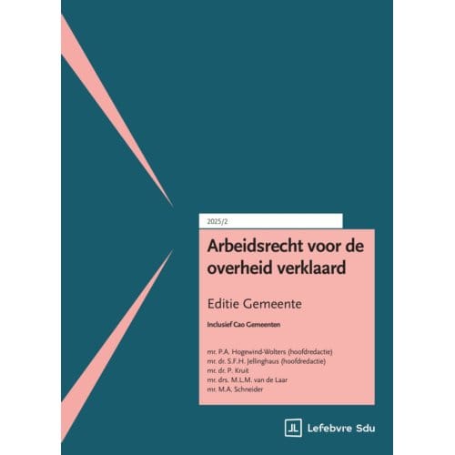 Arbeidsrecht Voor De Overheid Verklaard. Editie Gemeente - S.H.A.M. Dassen