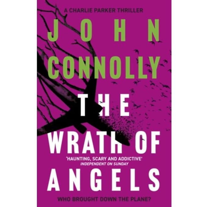 The Wrath Of Angels - Charlie Parker Thriller - John Connolly