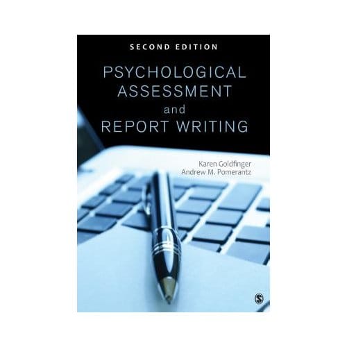 Psychological Assessment And Report Writing - Goldfinger
