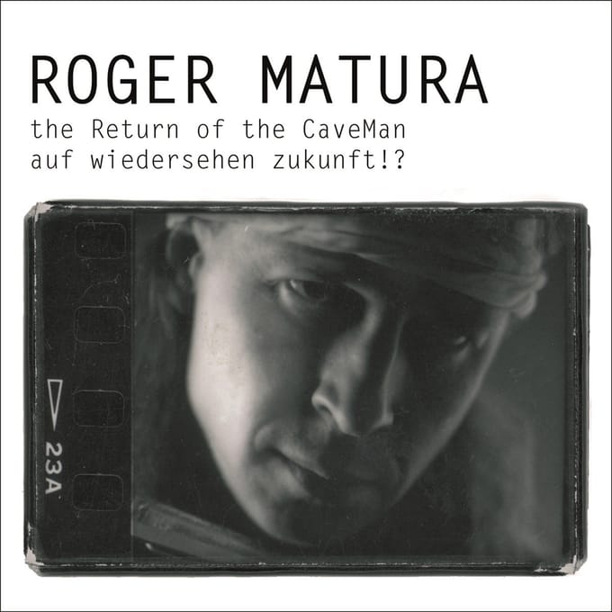 Roger Matura - The Return Of The Caveman/Auf Wiede (3 CD) (Remastered)