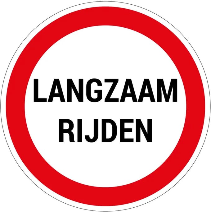 Langzaam rijden bord | gecoat dibond materiaal | 10 cm
