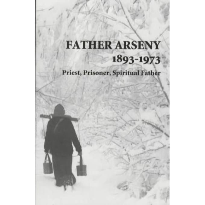 Father Arseny 1893-1973 - Vera Bouteneff